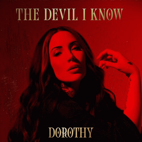 Dorothy : The Devil I Know